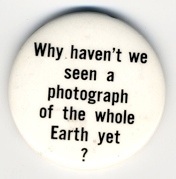 Button: why we haven't seen a photo of the whole Earth yet